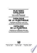 Catalogue de la Filmothèque Du Programme Des Nations Unies Pour Le Contrôle International Des Drogues