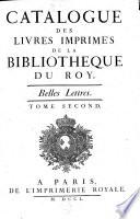 Catalogue des Livres Imprimez de la Bibliothèque du Roy