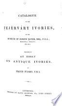 Catalogue of the Fejérváry Ivories