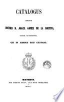 Catalogus librorum doctoris D. Joach. Gomez de la Cortina, march. de Morante, qui in aedibus suis exstant, 2