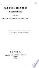 Catechismo filosofico per uso delle scuole inferiori