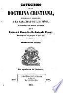 Catecismo de la Doctrina cristiana, explicado y adaptado á la capacidad de los niños ... por el ... Sr. D. Antonio Claret ... Décimoctava edicion