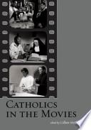 Catholics in the Movies