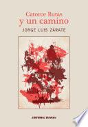 Catorce rutas y un camino