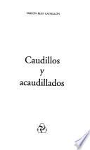 Caudillos y acaudillados