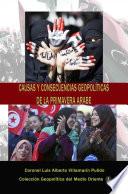 Causas y consecuencias geopolíticas de la Primavera Árabe