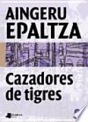 Cazadores de tigres