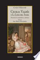Cecilia Valdes o La Loma del Angel
