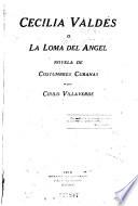 Cecilia Valdés; o, La loma del Angel