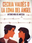 Cecilia Valdés o La loma del ángel