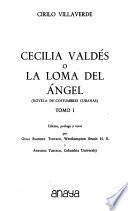 Cecilia Valdés; o, La Loma del Ángel
