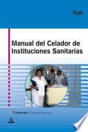 Celador de Instituciones Sanitarias Manual. Test. E-book