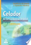 Celadores Del Servicio Gallego de Salud. Simulacros de Examen Y Supuestos Prácticos. E-book