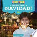 ¡Celebremos la Navidad! (Celebrating Christmas!)