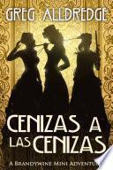 Cenizas a las Cenizas