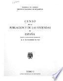 Censo de la población y de las viviendas de España, según la inscriptción realizada el 31 de diciembre de 1960: Cifras generales de habitantes