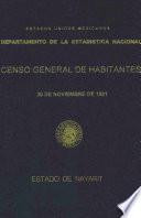 Censo General de Habitantes. 30 de noviembre de 1921. Estado de Nayarit