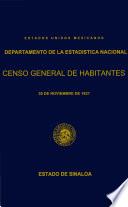 Censo General de Habitantes. 30 de noviembre de 1921. Estado de Sinaloa