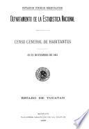 Censo General de Habitantes. 30 de noviembre de 1921. Estado de Yucatán