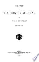 Censo General de la República Mexicana verificado el 28 de octubre de 1900 conforme a las instrucciones de la Dirección General de Estadística a cargo del Dr. Antonio Peñafiel. Estado de Chiapas