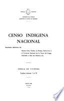 Censo indigena nacional: Resultados definitivos de Buenos Aires, Chubut, La Pampa, Santa Cruz y el Territorio Nacional de La Tierra del Fuego, Antártida e Islas del Atlántico Sur : cedula de vivienda, cuadros número 1 al 10