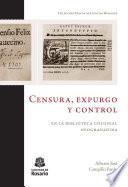 Censura, expurgo y control en la biblioteca colonial neogranadina