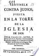 Centinela contra judios puesta en la torre de la iglesia de Dios