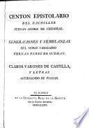 Centon epistolario ; Generaciones y semblanzas del noble caballero Fernan Perez de Guzman ; Claros Varones de Castilla y letras de Fernando de Pulgar