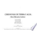 Ceremonias de tierra y agua