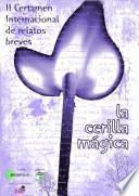 Certamen internacional de relatos breves La cerilla magica