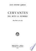 Cervantes: del mito al hombre