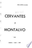Cervantes y Montalvo