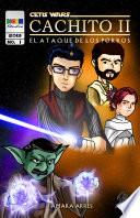 CETIS WARS Cachito II: El Ataque de los Porros