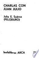 Charlas con Juan Julio