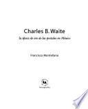 Charles B. Waite