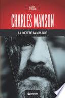 Charles Manson, la noche de la masacre