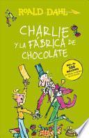 Charlie y La Fábrica de Chocolate / Charlie and the Chocolate Factory