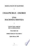 Chaupicruz-Osorio, una hacienda mestiza