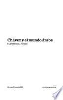 Chávez y el mundo árabe