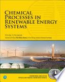 Chemical Processes in Renewable Energy Systems