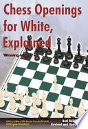Chess Openings for White Explained
