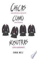 Chicas como nosotras / People Like Us