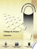 Chilapa de Álvarez, Guerrero. Cuaderno estadístico municipal 2000