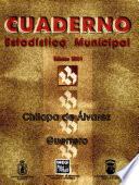 Chilapa de Álvarez Guerrero. Cuaderno estadístico municipal 2001