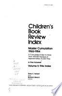 Children's Book Review Index: Title index