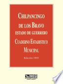 Chilpancingo de los Bravo estado de Guerrero. Cuaderno estadístico municipal 1993