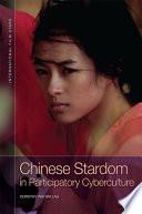 Chinese Stardom in Participatory Cyberculture