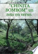 CHINITA BOMBOM un reto en verso.