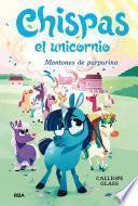 Chispas el unicornio 2 - Montones de purpurina
