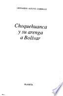 Choquehuanca y su Arenga a Bolívar
